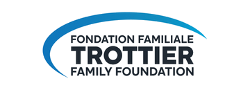 THE TROTTIER FAMILY FOUNDATION / LA FONDATION FAMILIALE TROTTIER THE TROTTIER FAMILY FOUNDATION / LA FONDATION FAMILIALE TROTTIER